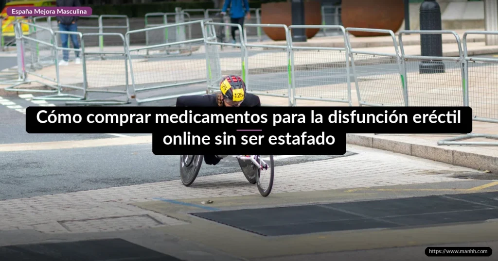 Cómo comprar medicamentos para la disfunción eréctil online sin ser estafado