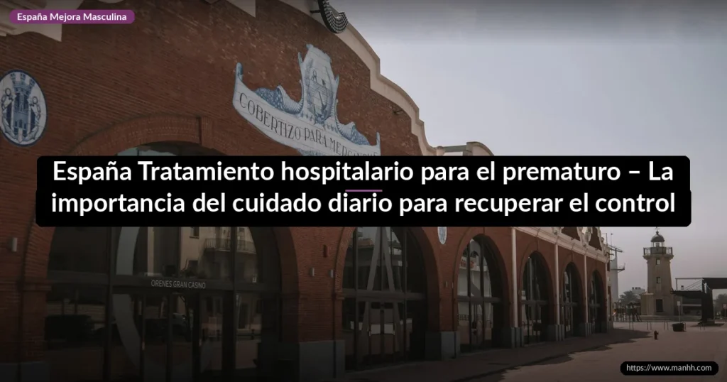 España Tratamiento hospitalario para el prematuro – La importancia del cuidado diario para recuperar el control