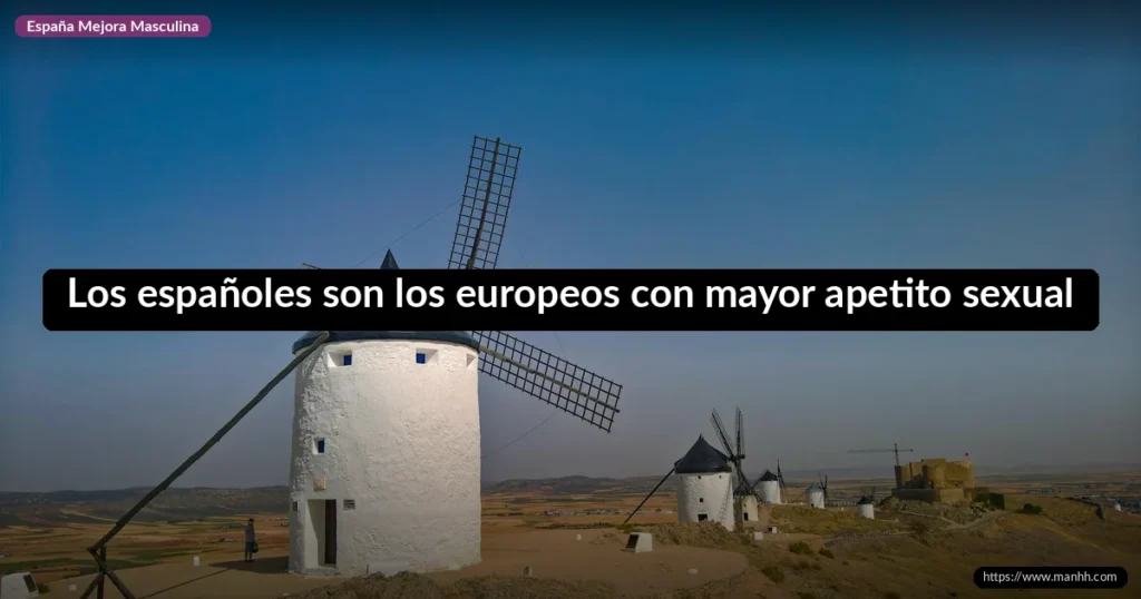 Los españoles son los europeos con mayor apetito sexual
