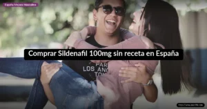 Comprar Sildenafil 100mg sin receta en España