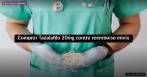 Comprar Tadalafilo 20mg contra reembolso envío