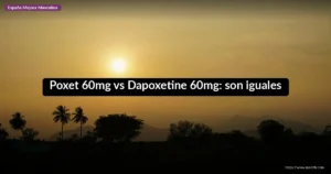 Poxet 60mg vs Dapoxetine 60mg: son iguales
