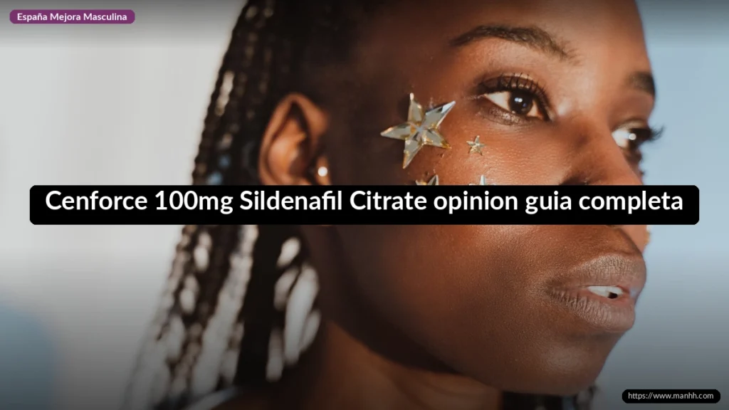 Cenforce 100mg Sildenafil Citrate: guía completa y opiniones 1 Cenforce 100mg Sildenafil Citrate opinion guia completa