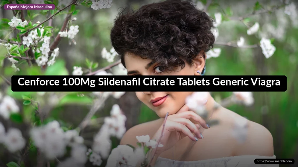 Cenforce 100Mg Sildenafil Citrate Tablets Generic Viagra 1 Cenforce 100Mg Sildenafil Citrate Tablets Generic Viagra