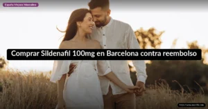 Comprar Sildenafil 100mg en Barcelona contra reembolso