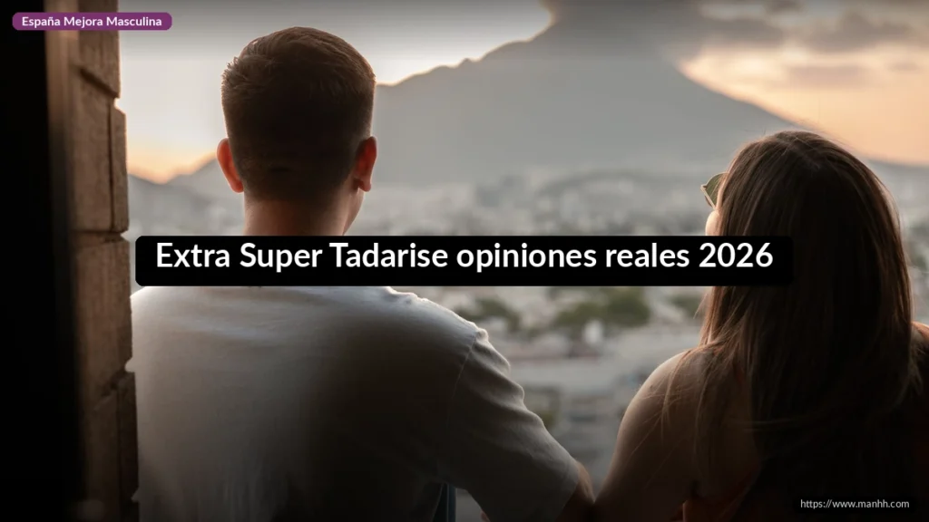 Extra Super Tadarise opiniones reales 2026 1 Extra Super Tadarise opiniones reales 2026