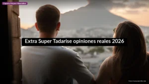 ​​Extra Super Tadarise opiniones reales 2026