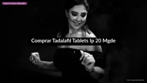 Comprar Tadalafil Tablets Ip 20 Mgde