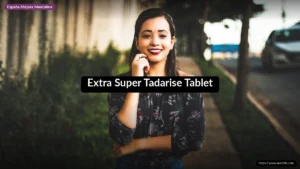 Extra Super Tadarise Tablet