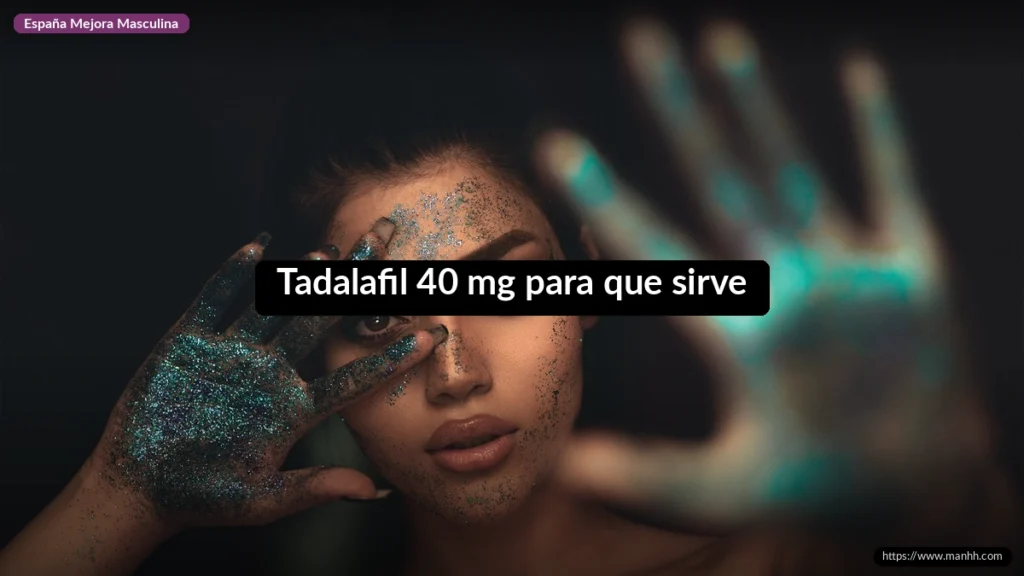 Tadalafil 40 mg para que sirve 1 Tadalafil 40 mg para que sirve