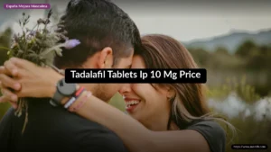 Tadalafil Tablets Ip 10 Mg Price
