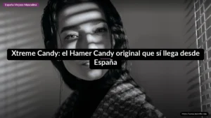 Xtreme Candy: el Hamer Candy original que sí llega desde España