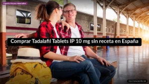 Comprar Tadalafil Tablets IP 10 mg sin receta en España