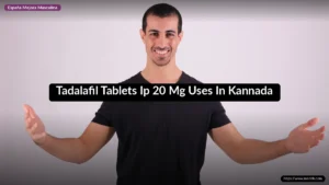 Tadalafil Tablets Ip 20 Mg Uses In Kannada